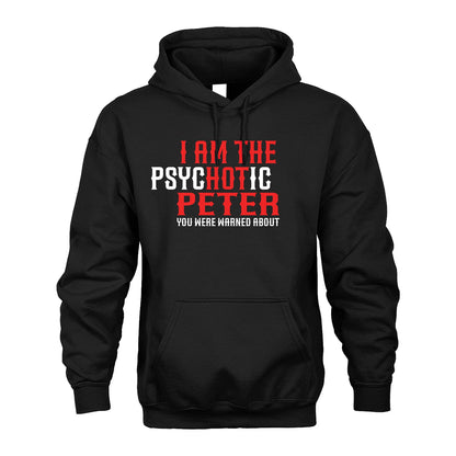 PETER 13K1-544 I Am The Psychotic Name You Were Warned About