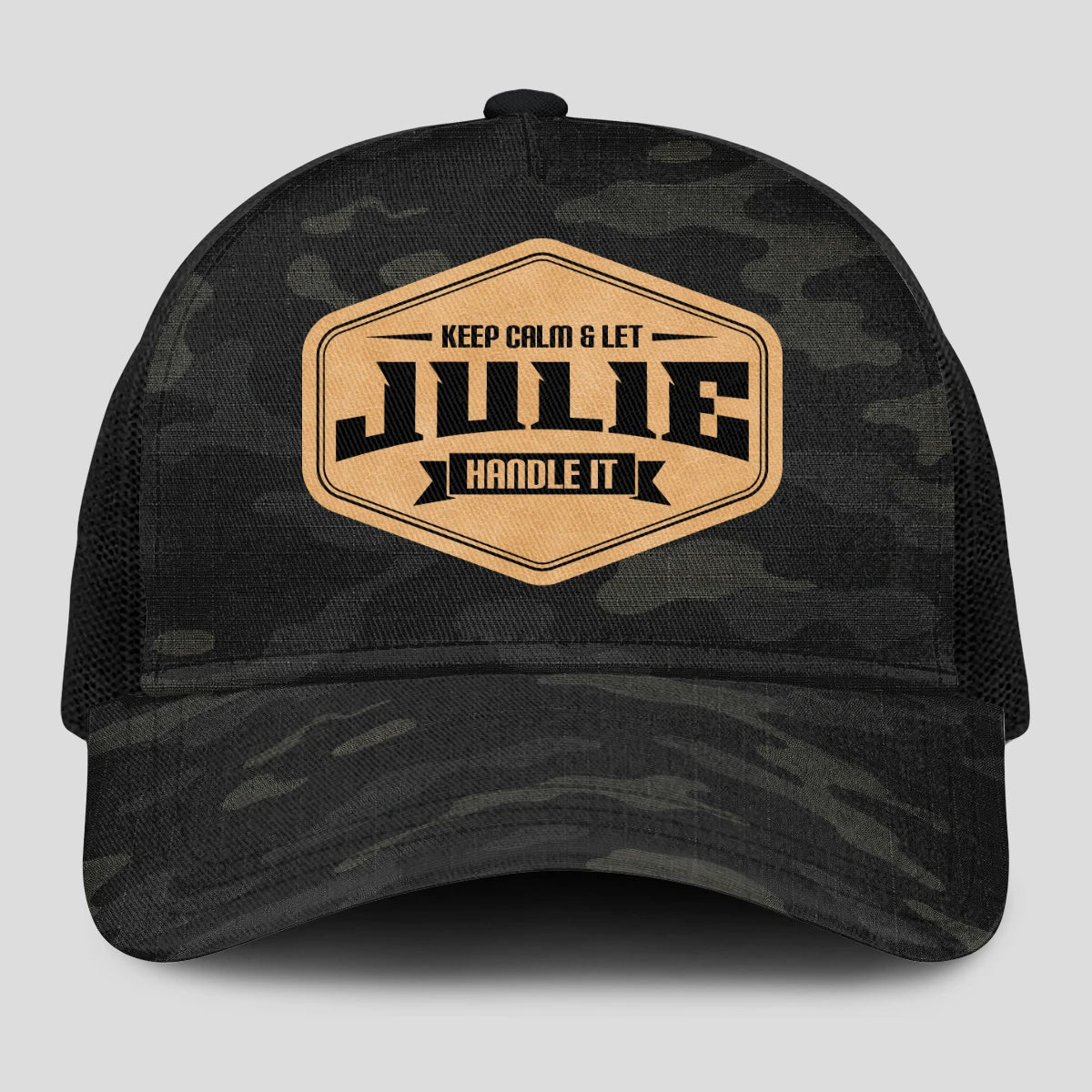 Keep Calm & Let Your Name Handle It Dark Camo Mesh Cap JULIE 13K1 C195PF
