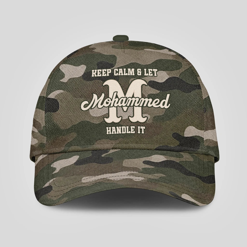 Keep Calm & Let Your Name Handle It Camo Cap MOHAMMED 13K1 C174PF