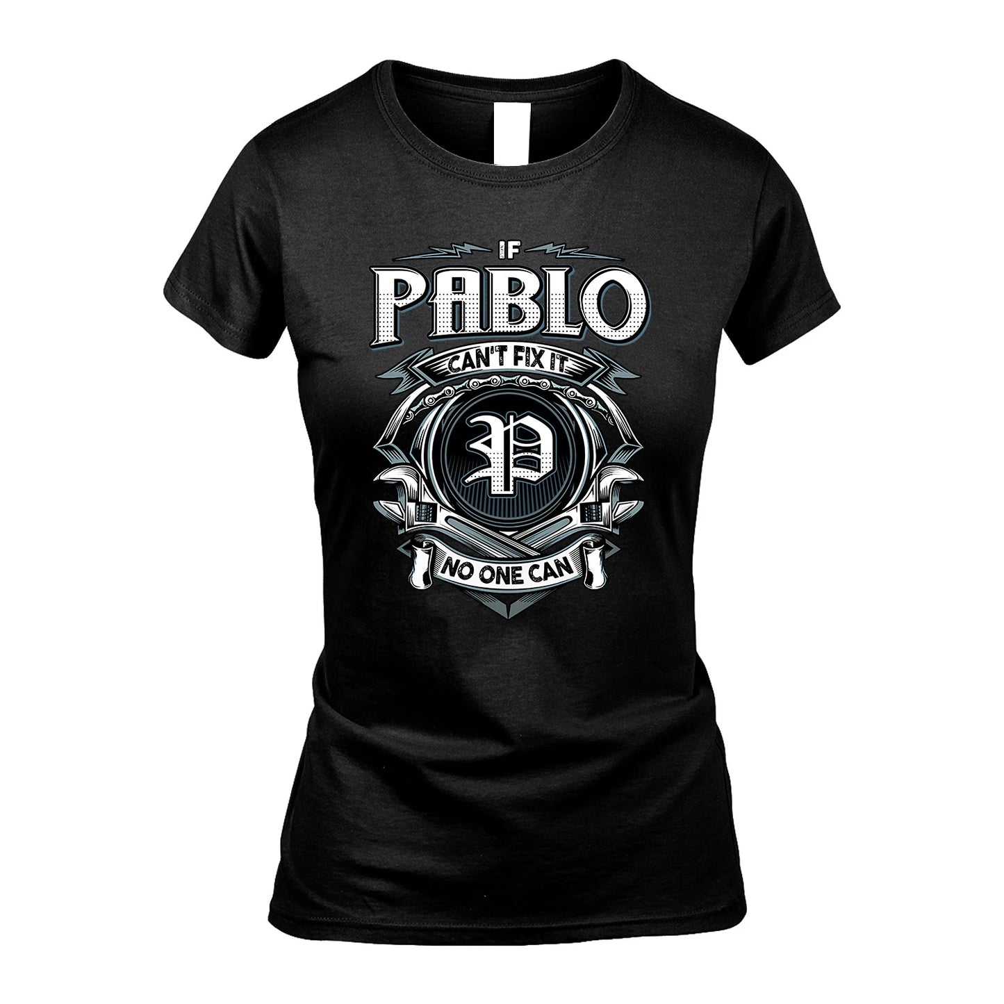 PABLO 13K1-510 Personalized  "Can’t Fix It No One Can"