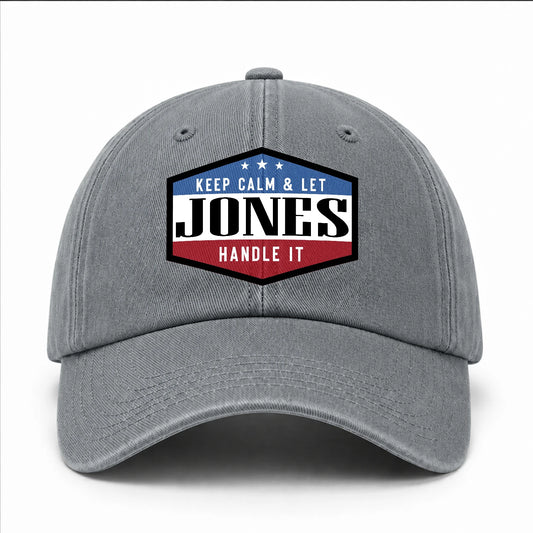 Keep Calm & Let Your Name Handle It Washed Cap JONES 13K1 C87PF