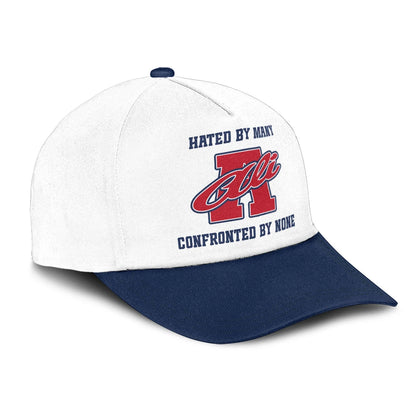 Hated By Many Confronted By None Sporty Cap ALI 13K1 C45PF