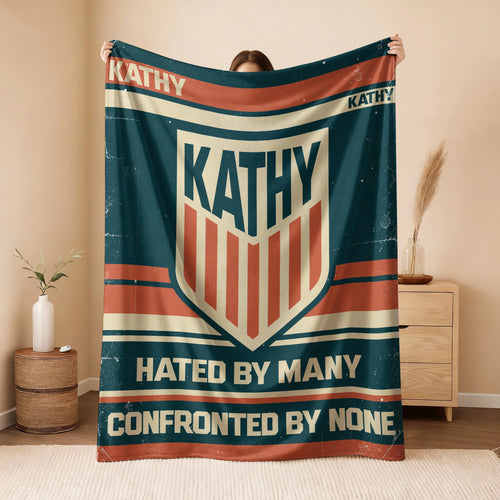 Hated By Many Confronted By None Retro Fleece Blanket KATHY 13K1 BK58