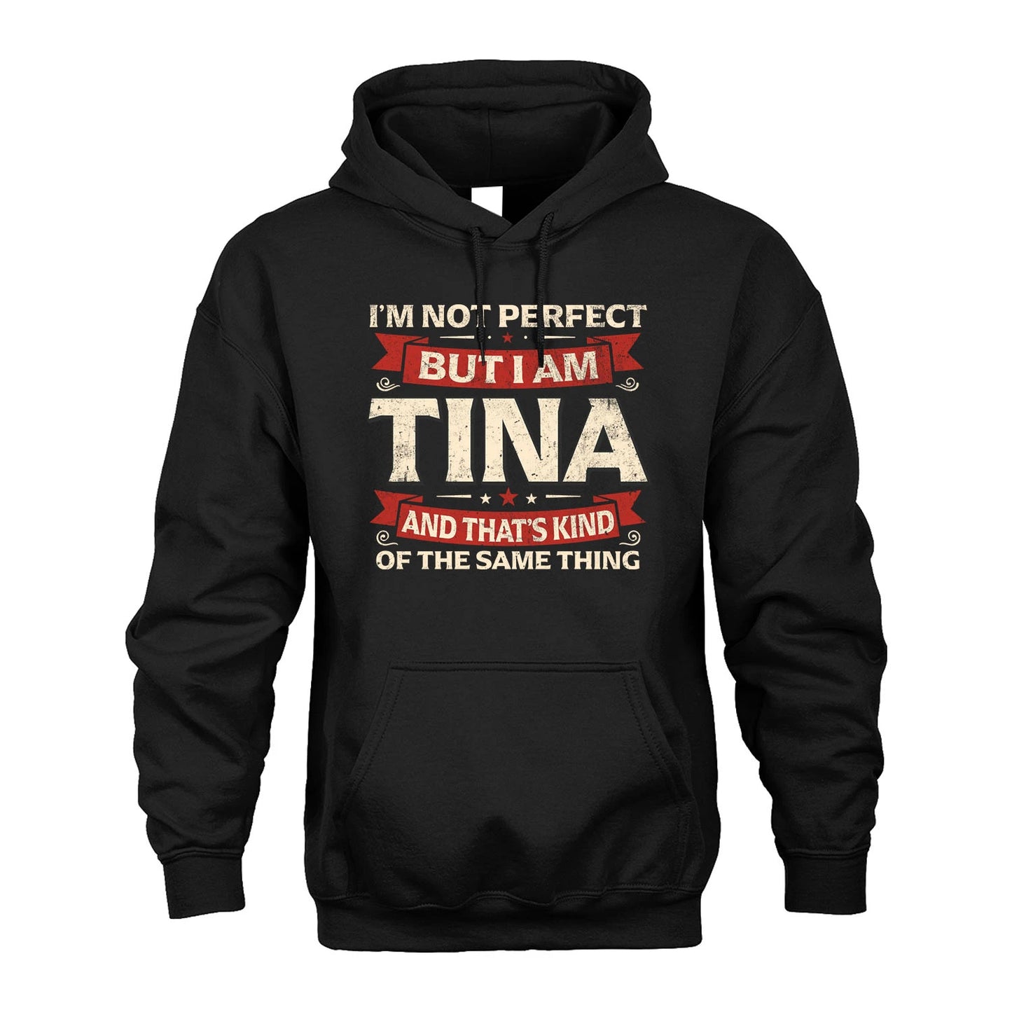 TINA 13K1-566 I'm Not Perfect But I Am...