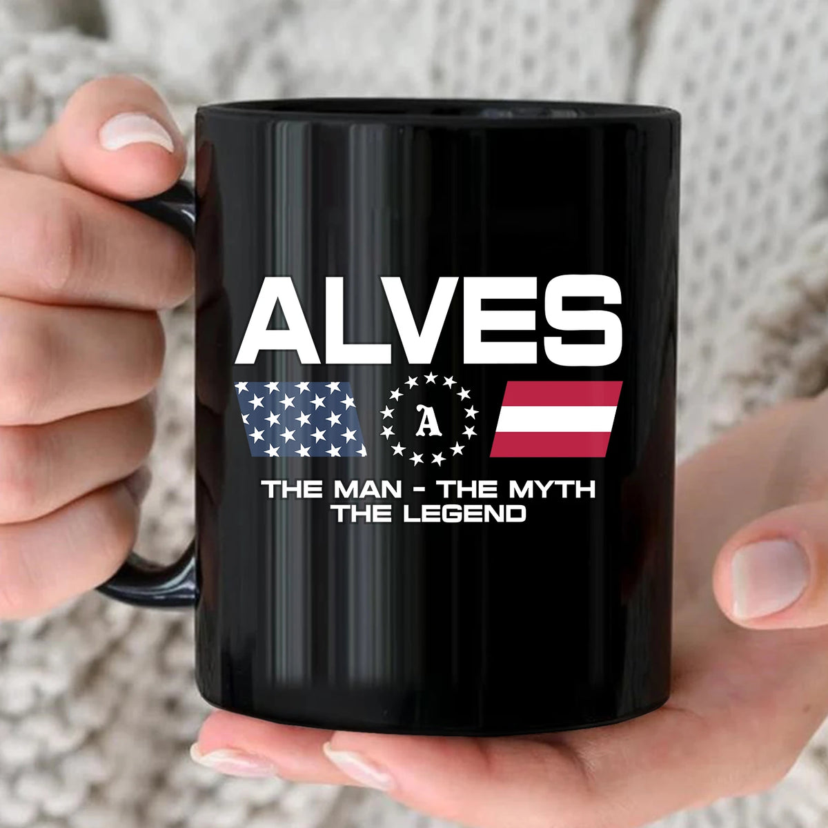 The Man The Myth The Legend Us Flag Mug ALVES 13K1 MG23