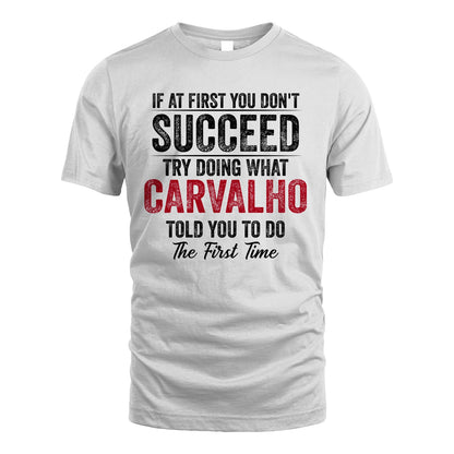 CARVALHO 13K1-357 If At First You Don't Succeed...