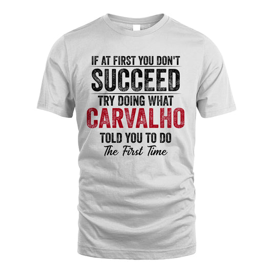 CARVALHO 13K1-357 If At First You Don't Succeed...