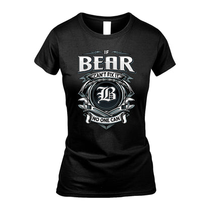 BEAR 13K1-510 Personalized  "Can’t Fix It No One Can"