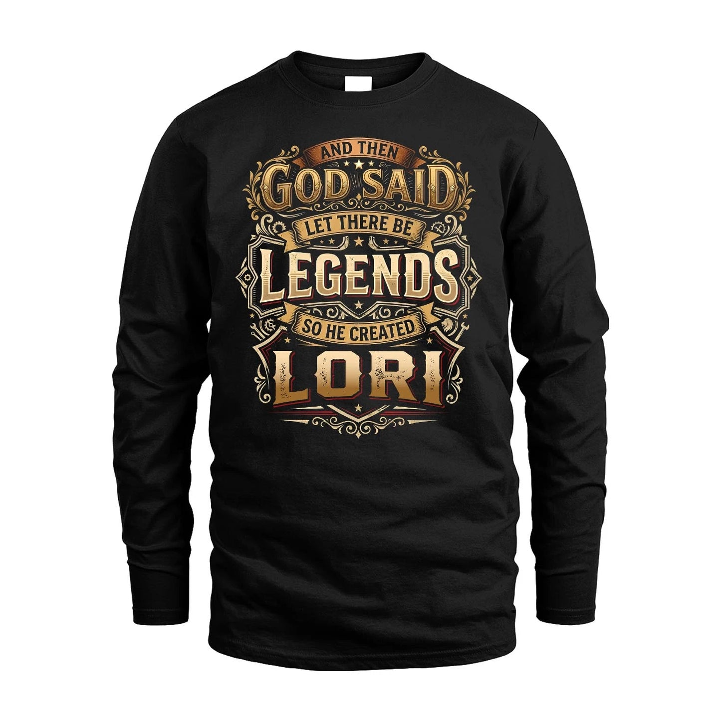 LORI 13K1-540 And Then God Said Let There Be Legends...