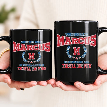 When God Made Your Name Personalized Mug MARCUS 13K1 MG08