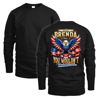 BRENDA 13K1-522 Personalized "...Thing You Wouldn't Understand"