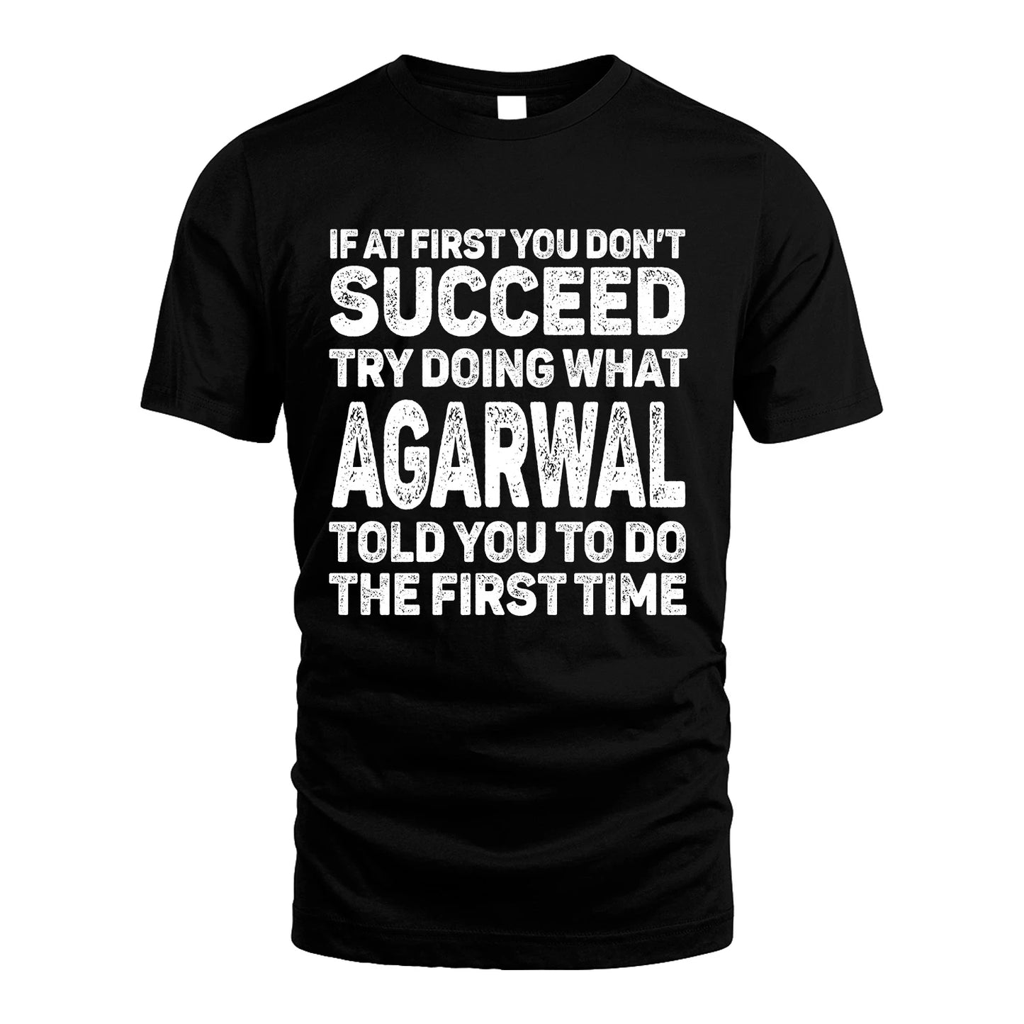 AGARWAL 13K3-117Personalized Funny Quote Apparel If At First You Dont Succeed