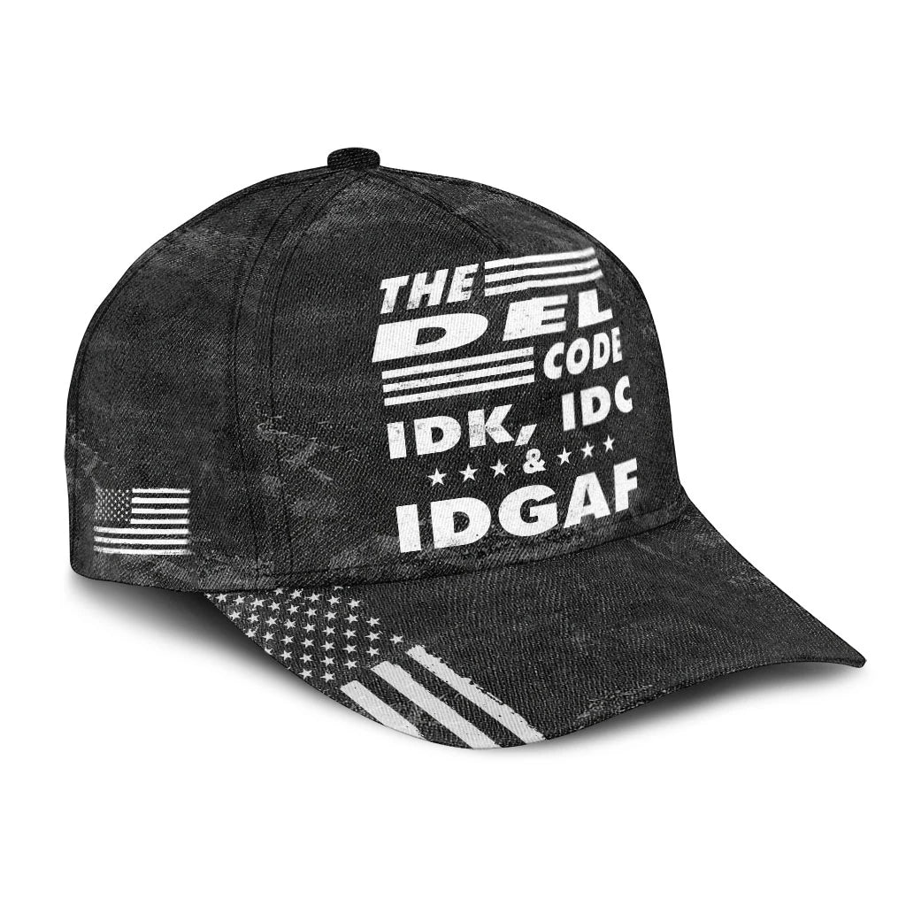 The Name Code IDK, IDC & IDGAF DEL 13K1 C15PF