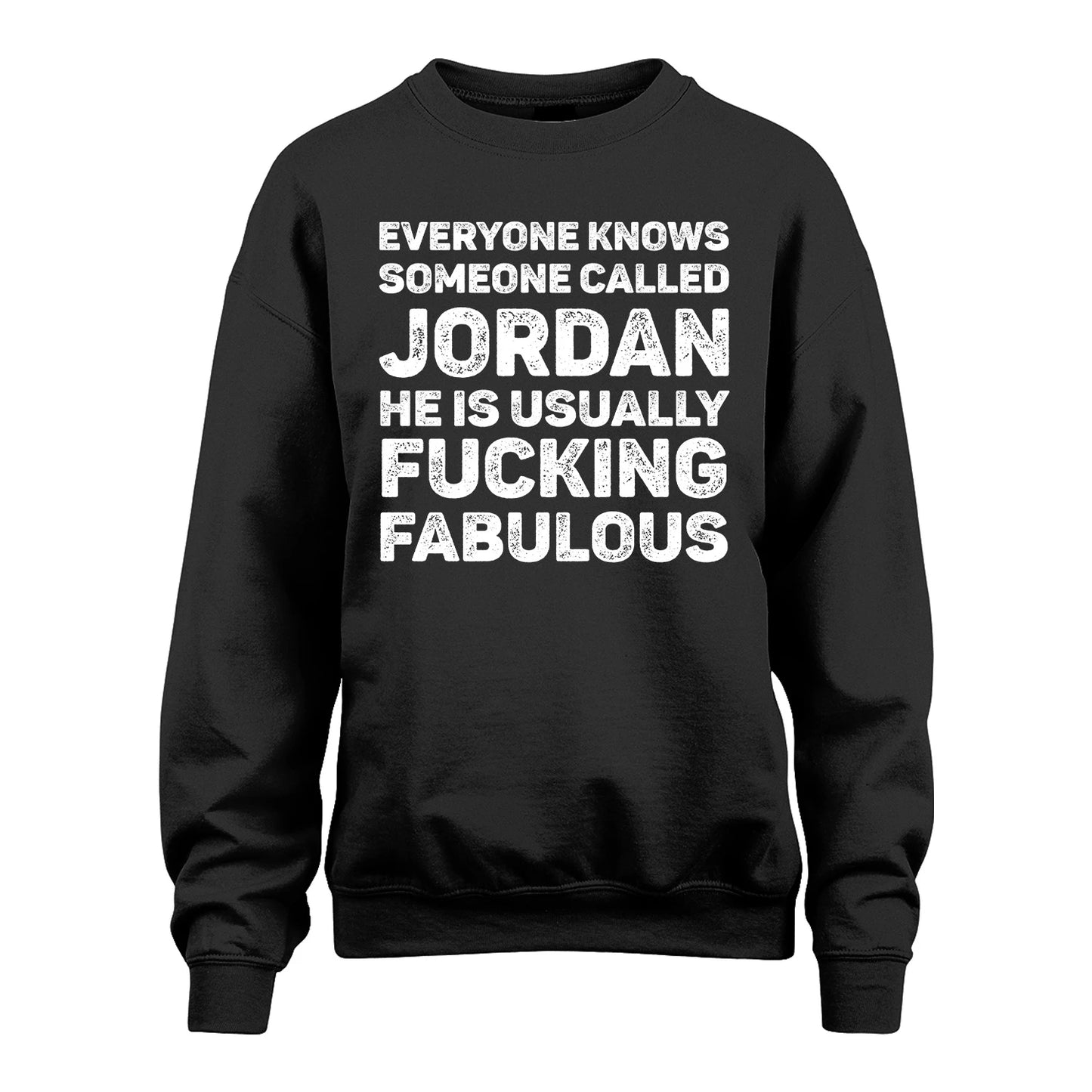 JORDAN 13K1-500–Personalized Funny Quote Apparel “Everyone Knows Someone called...”