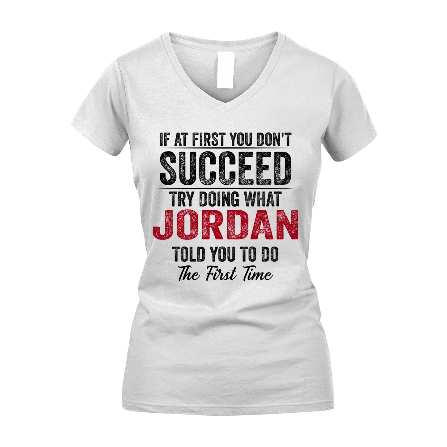 JORDAN 13K1-357 If At First You Don't Succeed...