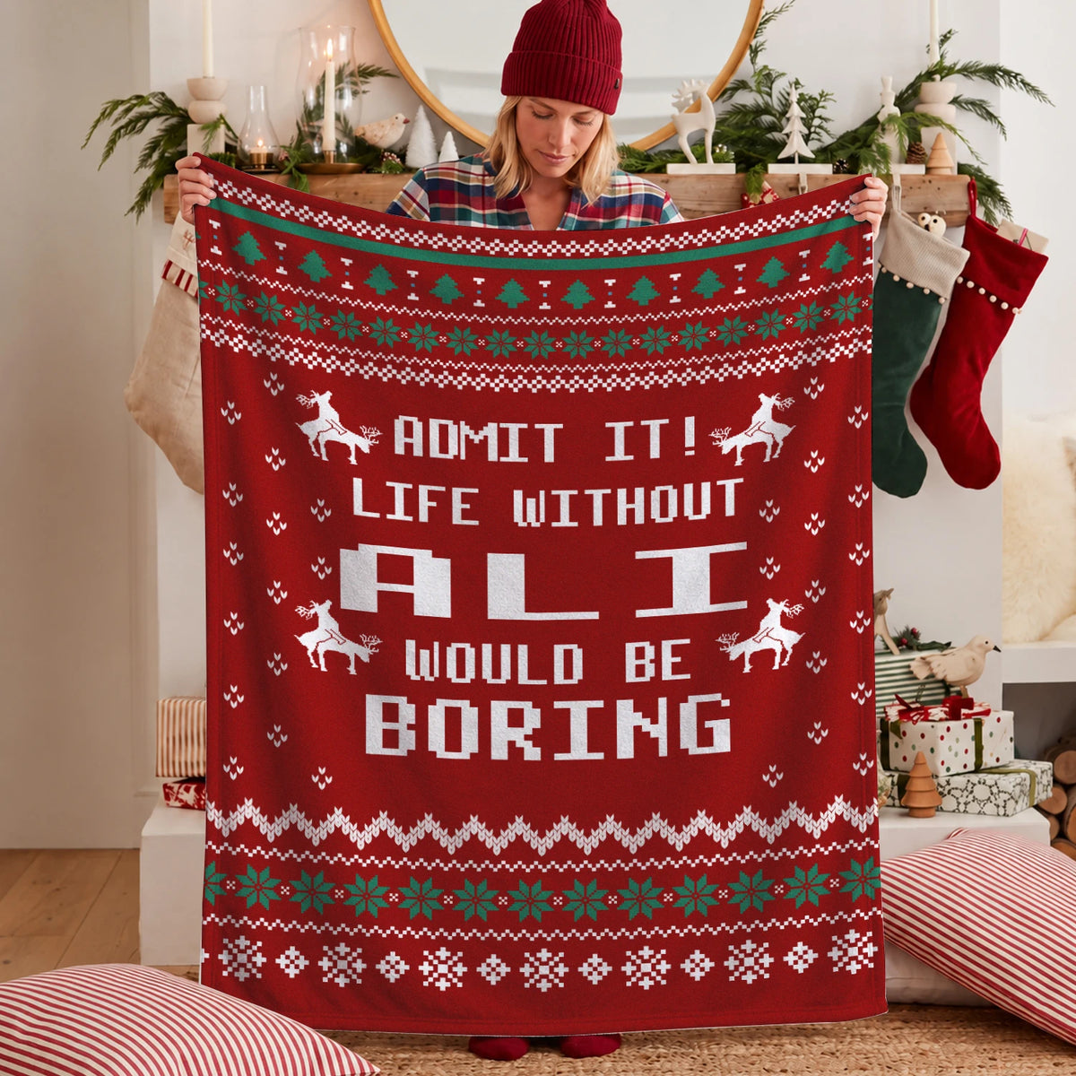 Life Without Your Name Would Be Boring Deer Red Christmas Blanket ALI 13K1 BK25