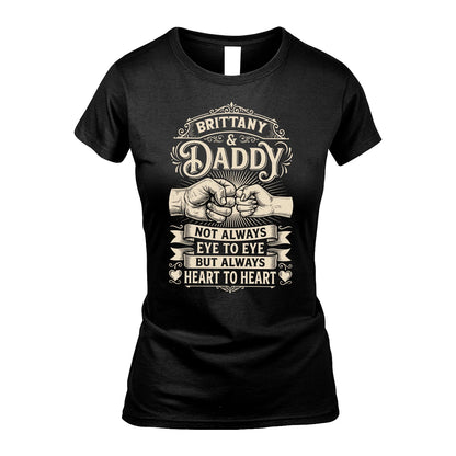BRITTANY 13K1-543 Daddy Not Always Eye to Eye But Always Heart to Heart