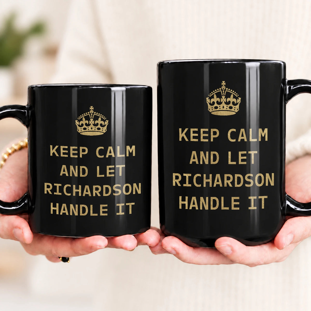 Keep Calm And Let Your Name Handle It Red Crown Mug RICHARDSON 13K1 MG32