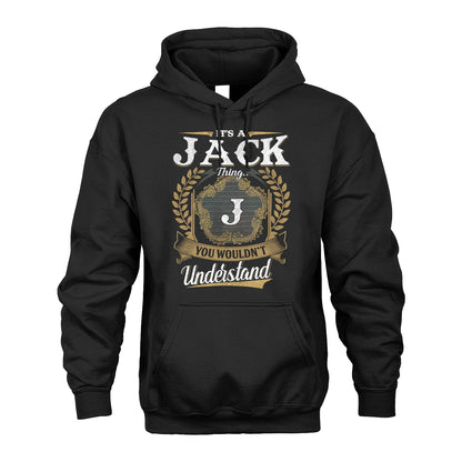 JACK 13K1-1–Personalized Name Quote Apparel “It’s an NAME Thing You Wouldn’t Understand”