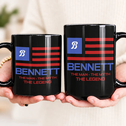 The Man The Myth The Legend American Flag Mug BENNETT 13K1 MG18