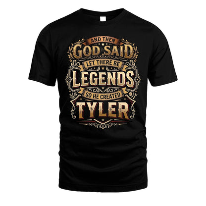 TYLER 13K1-540 And Then God Said Let There Be Legends...