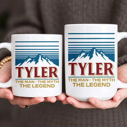 The Man The Myth The Legend Mountain Mug TYLER 13K1 MG04