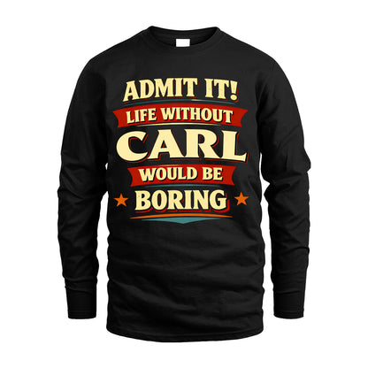 CARL 13K1-503 Admit It Life Without...