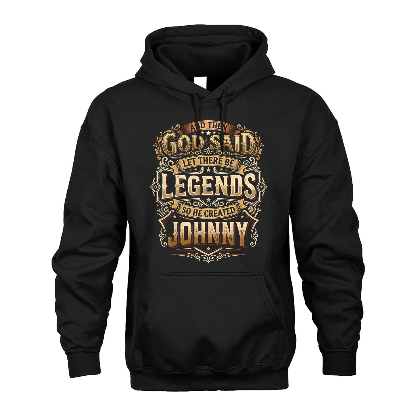 JOHNNY 13K1-540 And Then God Said Let There Be Legends...