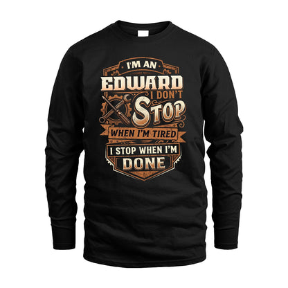 EDWARD 13K1-531 I Don't Stop When I'm Tired I Stop When I'm Done