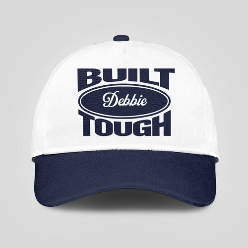 Built Your Name Tough Slogan Blue And White Cap DEBBIE 13K1 C95PF