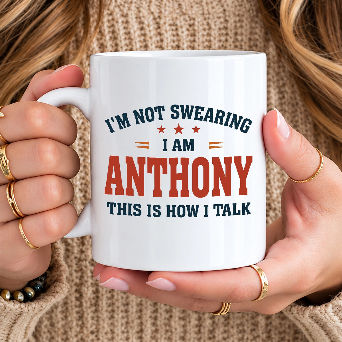I'm Not Swearing I Am Name This Is How I Talk Funny Mug ANTHONY 13K1 MG38