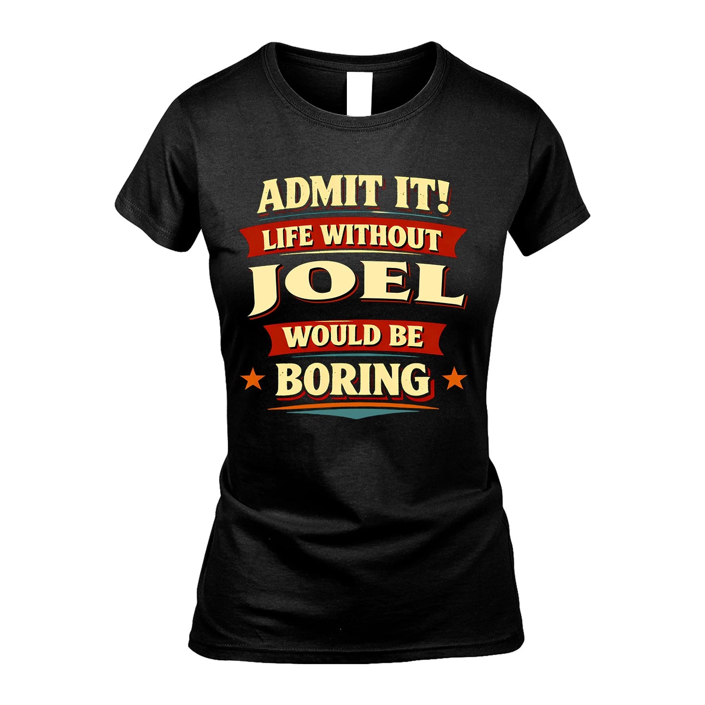 JOEL 13K1-503 Admit It Life Without...