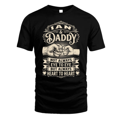 IAN 13K1-543 Daddy Not Always Eye to Eye But Always Heart to Heart