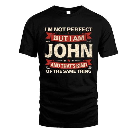 JOHN 13K1-566 I'm Not Perfect But I Am...