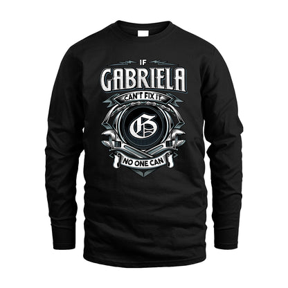 GABRIELA 13K1-510 Personalized  "Can’t Fix It No One Can"