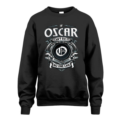 OSCAR 13K1-510 Personalized  "Can’t Fix It No One Can"