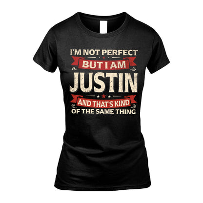 JUSTIN 13K1-566 I'm Not Perfect But I Am...