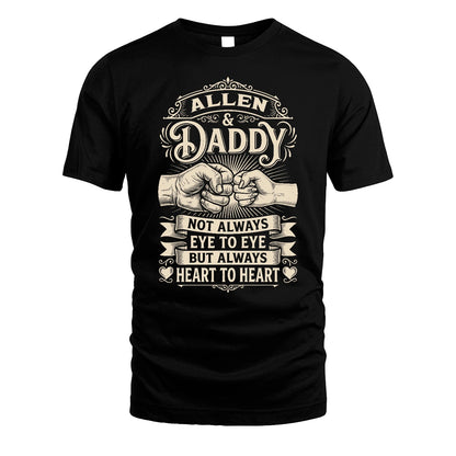 ALLEN 13K1-543 Daddy Not Always Eye to Eye But Always Heart to Heart