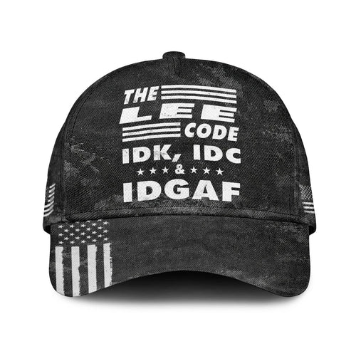 The Name Code IDK, IDC & IDGAF LEE 13K1 C15PF