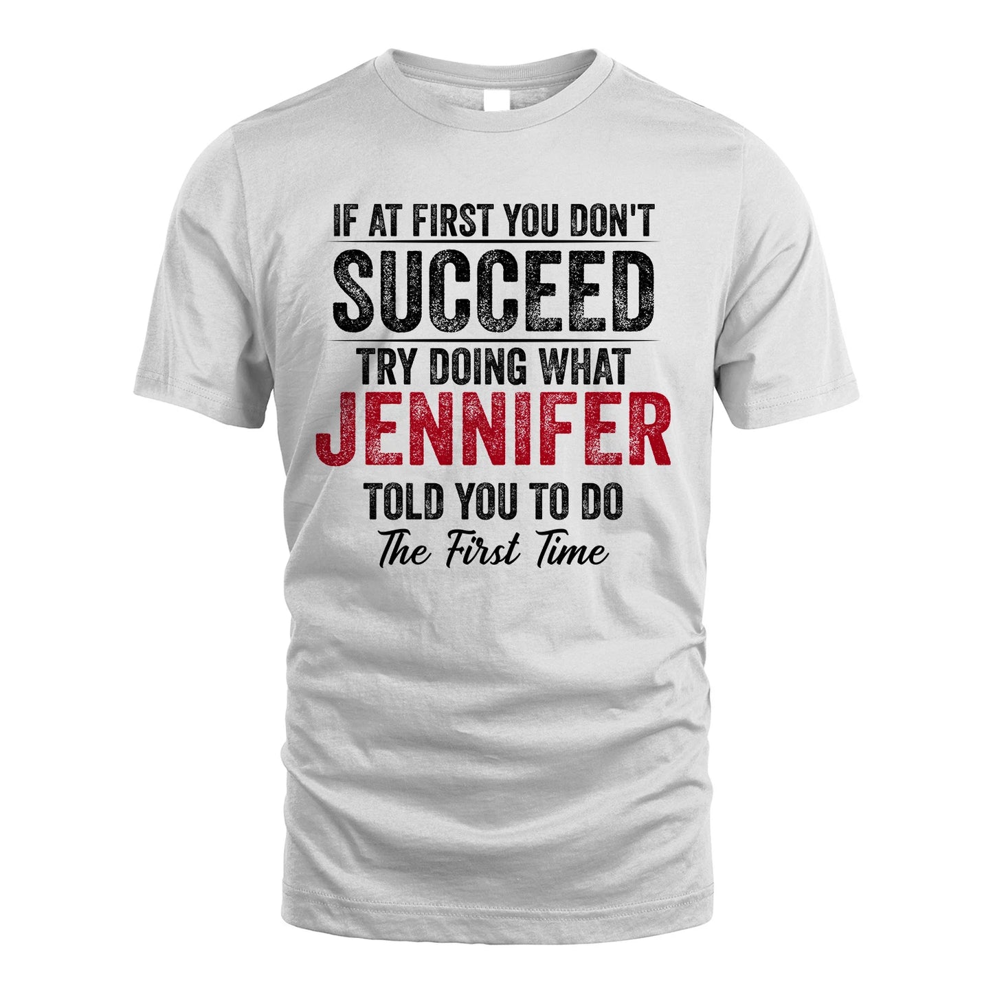 JENNIFER 13K1-357 If At First You Don't Succeed...