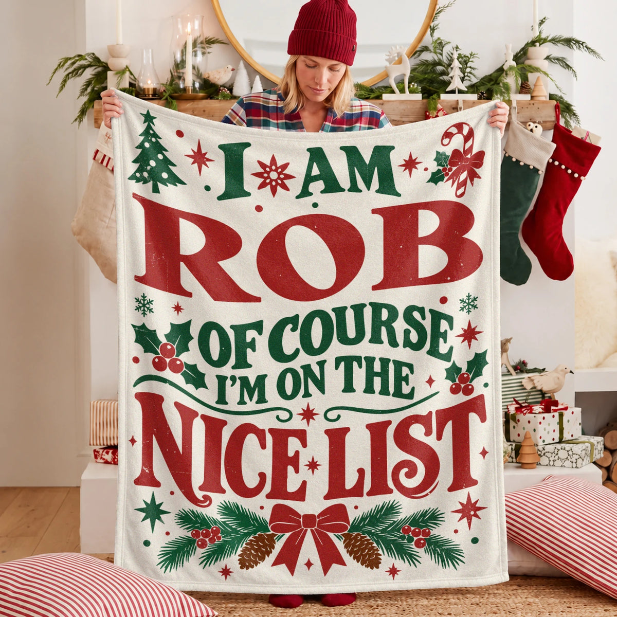 I'm Name Of Course I'm On The Nice List Cream Christmas Fleece Blanket ROB 13K1 BK59