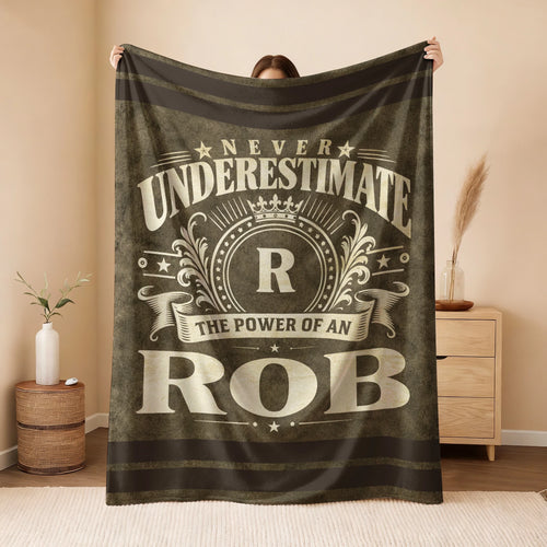 Never Underestimate The Power Of A Name Olive Green Army Fleece Blanket ROB 13K1 BK46