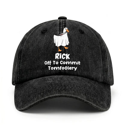 Off To Commit Tomfoolery Funny Goose Washed Cap RICK 13K1 C131PF