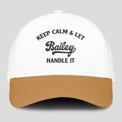 Keep Calm & Let Your Name Handle It Yellow And White Mesh Cap BAILEY 13K1 C205PF