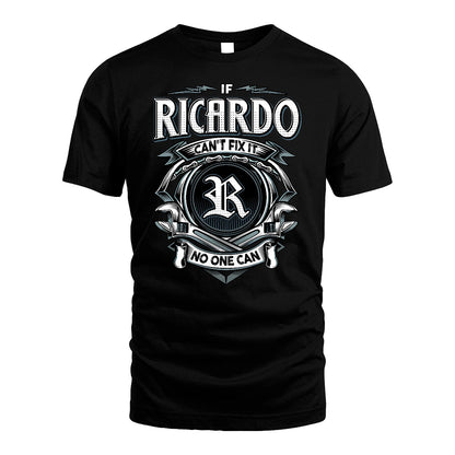 RICARDO 13K1-510 Personalized  "Can’t Fix It No One Can"
