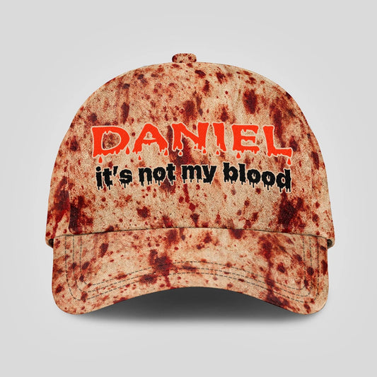 It's Not My Blood Halloween Cap DANIEL 13K1 C70PF