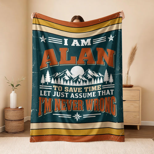 I'm Name Never Wrong Funny Retro Fleece Blanket ALAN 13K1 BK66
