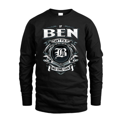 BEN 13K1-510 Personalized  "Can’t Fix It No One Can"