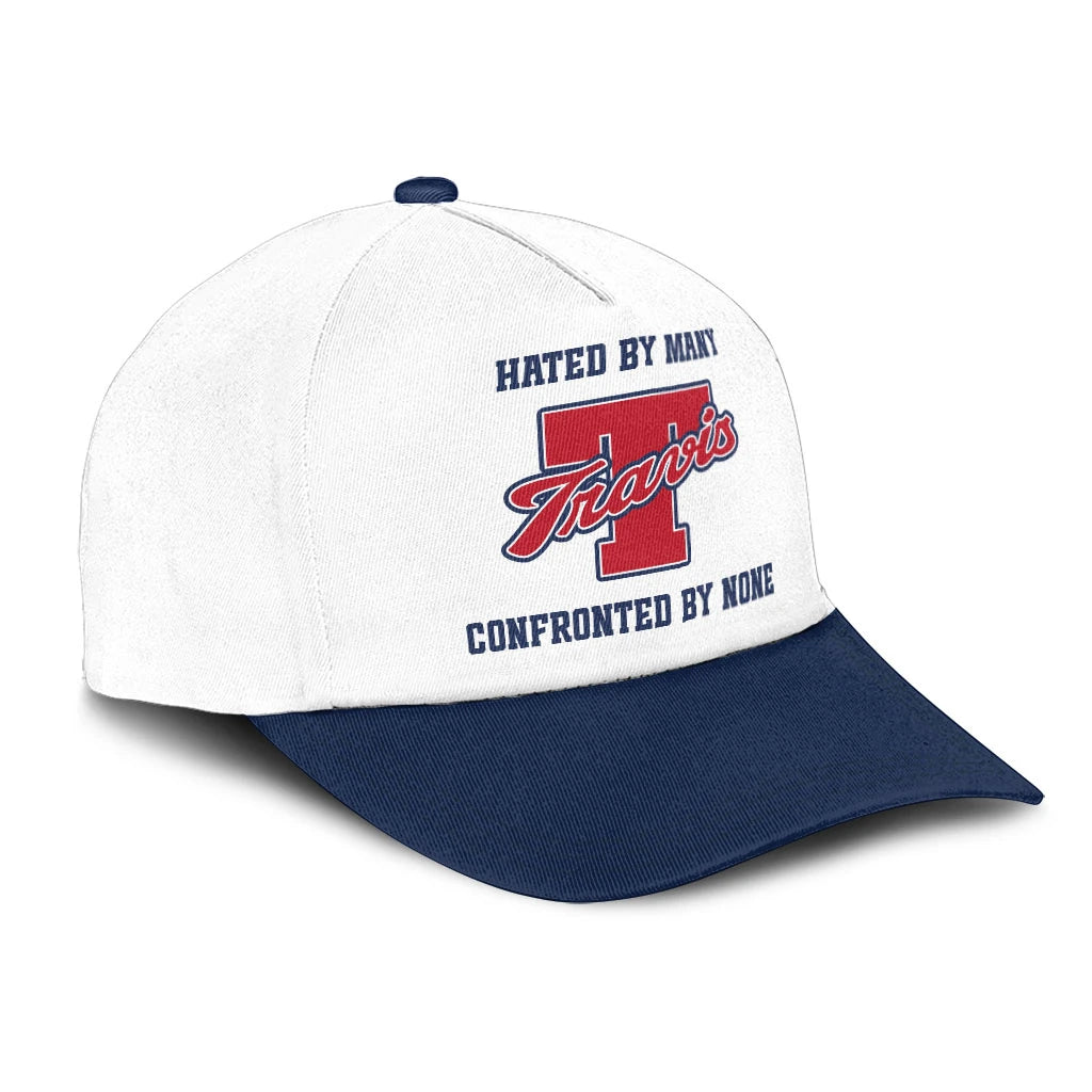 Hated By Many Confronted By None Sporty Cap TRAVIS 13K1 C45PF