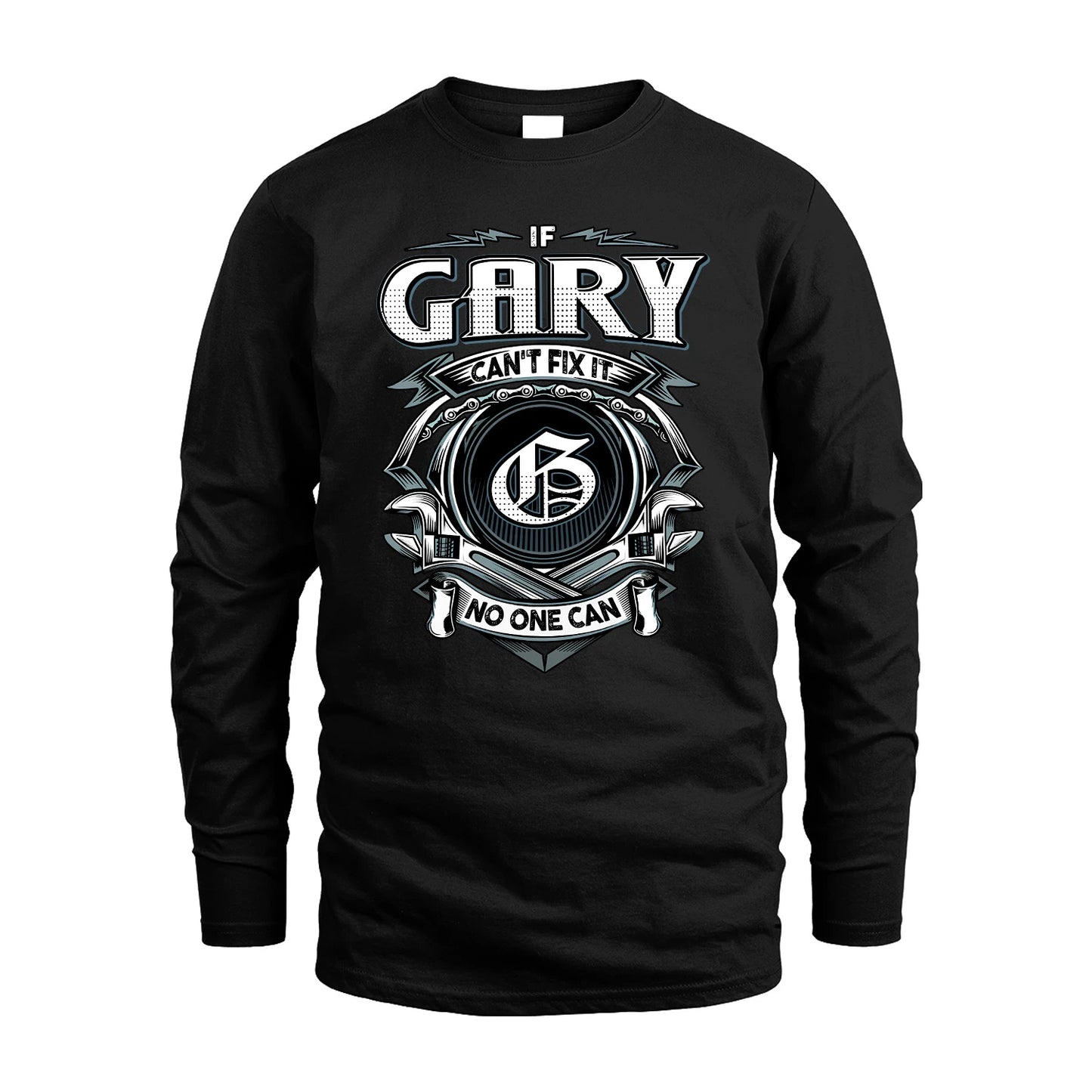 GARY 13K1-510 Personalized  "Can’t Fix It No One Can"